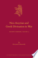 Neo-Assyrian and Greek divination in war /