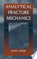 Analytical fracture mechanics