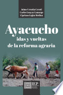 Ayacucho, idas y vueltas de la reforma agraria /