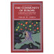 The community of Europe : a history of European integration since 1945 /