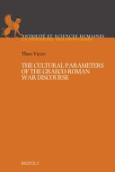 The cultural parameters of the Graeco-Roman war discourse /