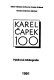 Karel Čapek--100 : výběrová bibliografie /