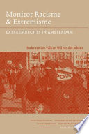Monitor racisme & extremisme : extreemrechts in Amsterdam /