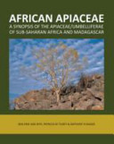 African Apiaceae : a synopsis of the Apiaceae/Umbelliferae of Sub-Saharan Africa and Madagascar /