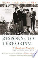 One family's response to terrorism : a daughter's memoir /