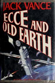 Ecce and old earth /