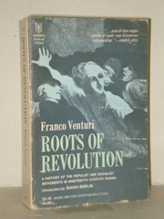 Roots of revolution : a history of the populist and socialist movements in nineteenth-century Russia /