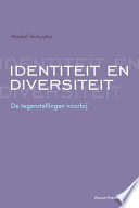 Identiteit en diversiteit : De tegenstellingen voorbij /