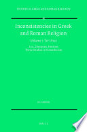 Inconsistencies in Greek and Roman religion