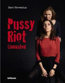 Pussy Riot unmasked /