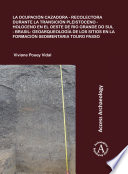 La ocupación cazadora-recolectora durante la transición Pleistoceno-Holoceno en el oeste de Rio Grande do Sul - Brasil : geoarqueología de los sitios en la formación sedimentaria Touro Passo /