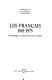 Les Français, 1945-1975 [i.e. dix-neuf cent quarante-cinq-dix-neuf cent soixante-quinze] : chronologie et structures d'une société /