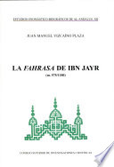 La fahrasa de Ibn Jayr : (m. 575/1180) /