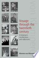 Voyage through the twentieth century : a historian's recollections and reflections /