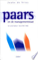 Paars en de managementstaat : het eerste kabinet-Kok (1994-1998) /