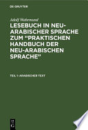 Lesebuch in neu-arabischer Sprache zum "Praktischen Handbuch der neu-arabischen Sprache".