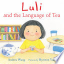 Luli and the language of tea /