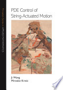 PDE control of string-actuated motion /