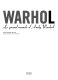 Warhol : le grand monde d'Andy Warhol, Galeries nationales, 16 mars-13 juillet 2009 /