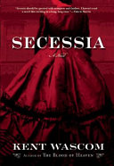 Secessia : a novel /