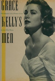 Grace Kelly's men /