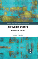 The world as idea : a conceptual history /