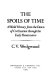 The spoils of time : a world history from the dawn of civilization through the early Renaissance /