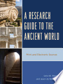 A research guide to the ancient world : print and electronic sources /