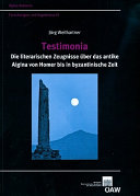 Testimonia : die literarischen Zeugnisse über das antike Aigina von Homer bis in byzantinische Zeit /