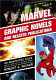 Marvel graphic novels and related publications : an annotated guide to comics, prose novels, children's books, articles, criticism and reference works, 1965-2005 /