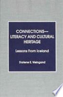 Connections-- literacy and cultural heritage : lessons from Iceland /