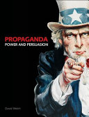 Propaganda : power and persuasion /