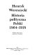 Historia polityczna Polski, 1864-1918 /