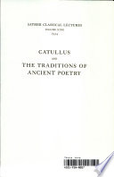 Catullus and the traditions of ancient poetry,