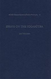 Essays on the Yogasu��tra : engaging the world in freedom /