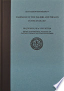 Campaign of the Falieri and Piraeus in the year 1827, or, Journal of a volunteer, being the personal account of Captain Thomas Douglas Whitcombe /