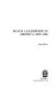 Black leadership in America, 1895-1968 /