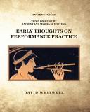 Early thoughts on performance practice /