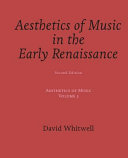 Aesthetics of music in the early Renaissance /