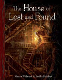 The house of lost and found /