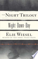 The night trilogy : Night ; Dawn ; Day /