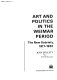 Art and politics in the Weimar period : the new sobriety, 1917-1933 /