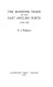 The maritime trade of the East Anglian ports, 1550-1590 /