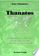 Thanatos : die Darstellung des Todes in der griechischen Kunst der archaischen und klassischen Zeit /