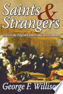 Saints and Strangers : Lives of the Pilgrim Fathers and Their Families