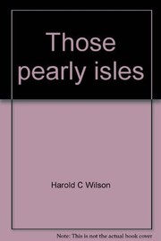 Those pearly isles; the story of the enchanting Elizabeth Islands,