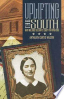 Uplifting the South : Mary Mildred Sullivan's legacy for Appalachia /