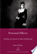 Personal effects : reading the 'journal' of Marie Bashkirtseff /