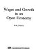 Wages and growth in an open economy /