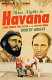 Three nights in Havana : Pierre Trudeau, Fidel Castro and the Cold War world /